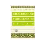 Erlaubtes und Verbotenes im Islam