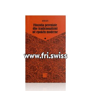 Filozofia pereniale dhe tradicionalizmi në epokën moderne