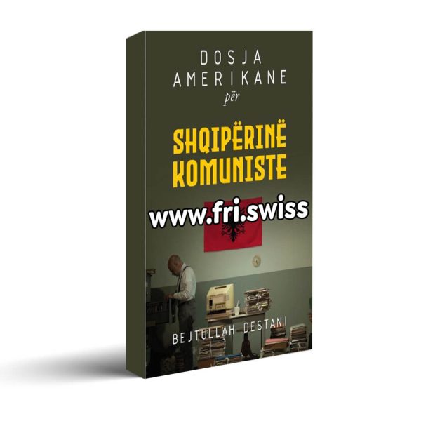 Dosja Amerikane për Shqipërinë Komuniste