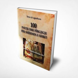 100 Pyetje dhe pergjigje per sherimin e Sihrit