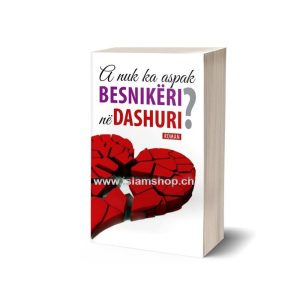 A nuk ka aspak besnikeri ne dashuri