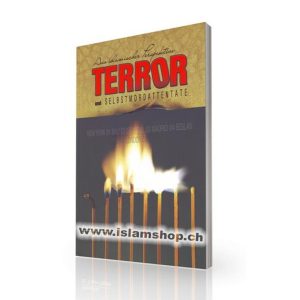 Aus Islamischer Perspektive – Terror und Selbstmordattentate