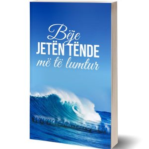 Beje jeten tende me te lumtur