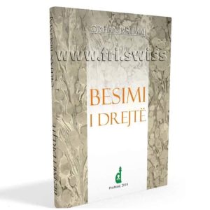 Besimi i drejte Orhan Bislimaj