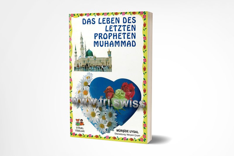 Das Leben des letzten Propheten Muhammad s. 12 in einem