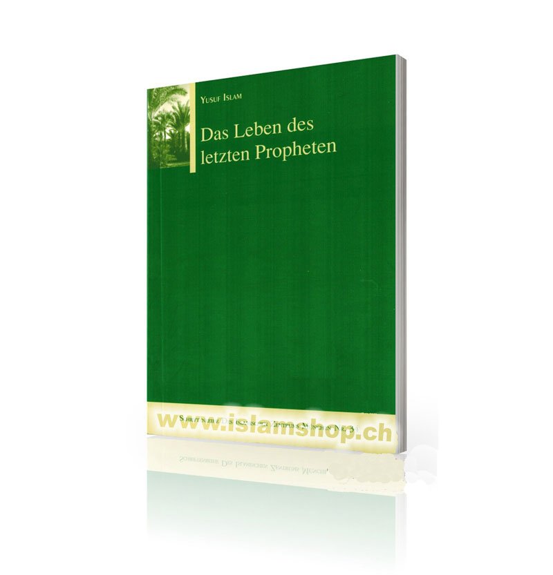 Das Leben des letzten Propheten Yusuf Islam