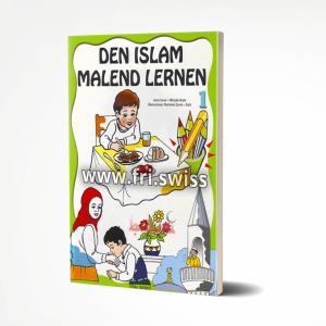 Den Islam malend lernen 1 Der Glaube an Allah