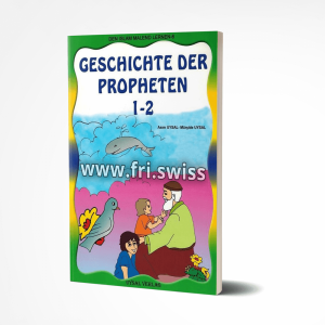 Den Islam malend lernen 6. Die Geschichte der Propheten Teil