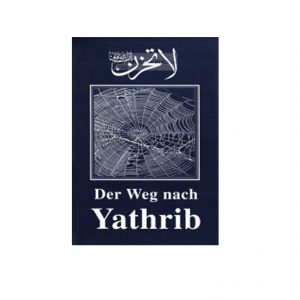 Der Weg nach Yathrib