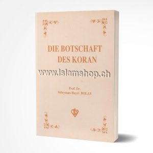 Die Botschaft des Koran