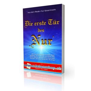 Die erste Tur des Nur Aus dem Risale i Nur Gesamtwerk