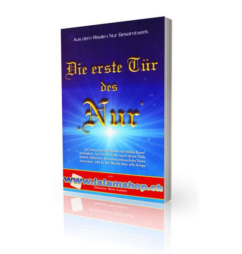 Die erste Tur des Nur Aus dem Risale i Nur Gesamtwerk