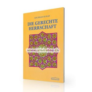 Die gerechte Herrschaft Geschichten aus dem Leben Umars