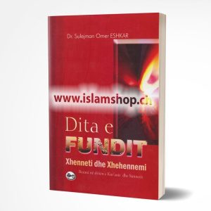 Dita e fundit Xhenneti dhe Xhehennemi 1