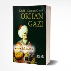 Djali i Osman Gazit ORHAN GAZI cavit ersen