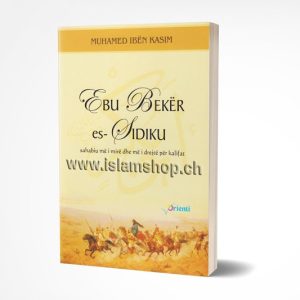 Ebu Beker Es Sidiku sahabiu me i mire dhe me i drejte per kalifat