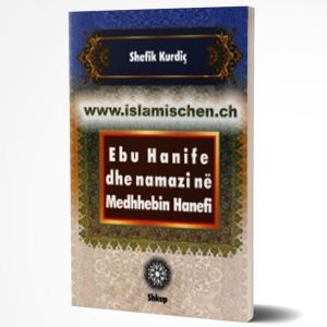 Ebu Hanife dhe namazi ne Medhhebin Hanefi 768x914