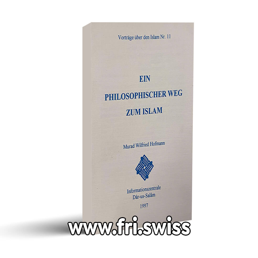 Ein Philosophischer weg zum Islam