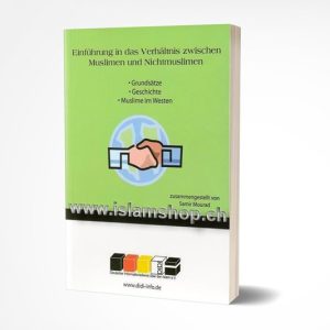 Einfuhrung in das Verhaltnis zwischen Muslimen und Nichtmuslimen