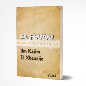 El Feuaid dobi dhe perfitime te ndryshme te nxjerra nga Kurani dhe hadithi