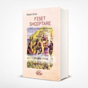 Fiset Shqiptare historia shoqeria dhe kultura