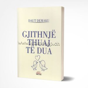 Gjithnje thuaj te dua Daut Demaku