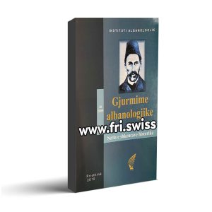 Gjurmime albanologjike Seria e shkencave historike 39