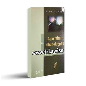 Gjurmime albanologjike Seria e shkencave historike 41 42 2011