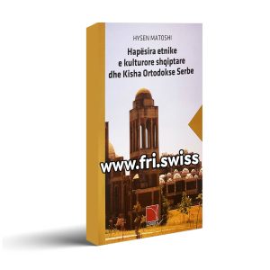 Hapsira etnike e kulturore shqiptare dhe Kisha Ortodokse Serbe