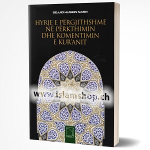 Hyrje e pergjithshme ne perkthimin dhe komentimin e Kuranit