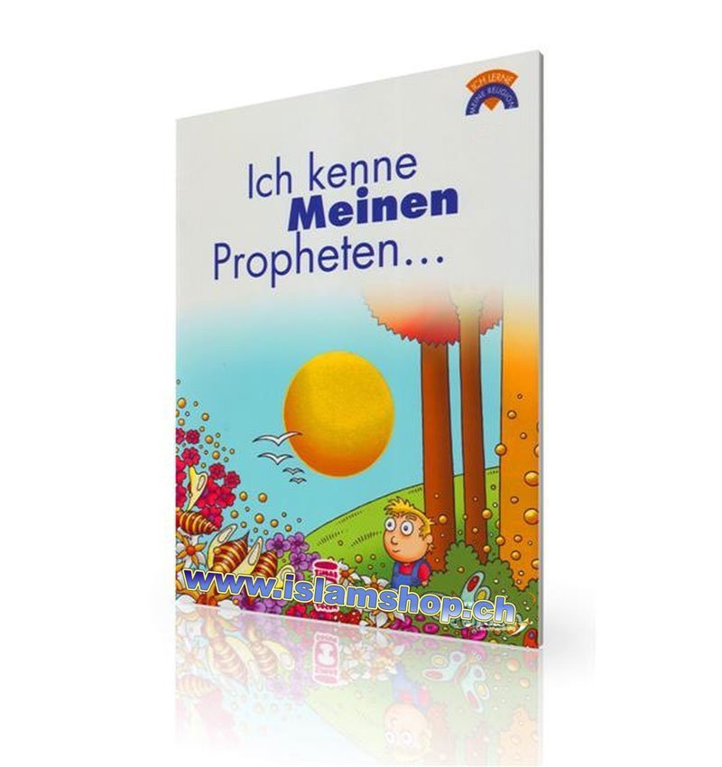 Ich kenne Meinen Propheten.