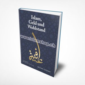 Islam Geld und Wohlstand hardcover