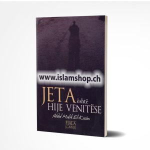Jeta eshte hije venitese