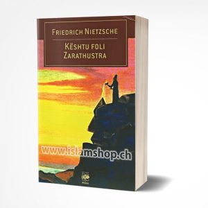 Keshtu foli Zarathustra Friedrich Nietzsche