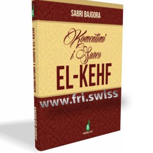 Komentimi i Sures El Kehf sabri bajgora