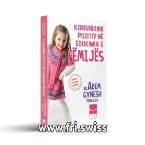 Komunikimi pozitiv ne edukimin e femijes