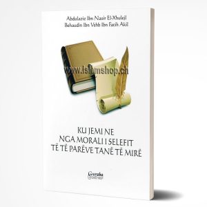 Ku jemi ne nga morali i selefit te te pareve tane te mire