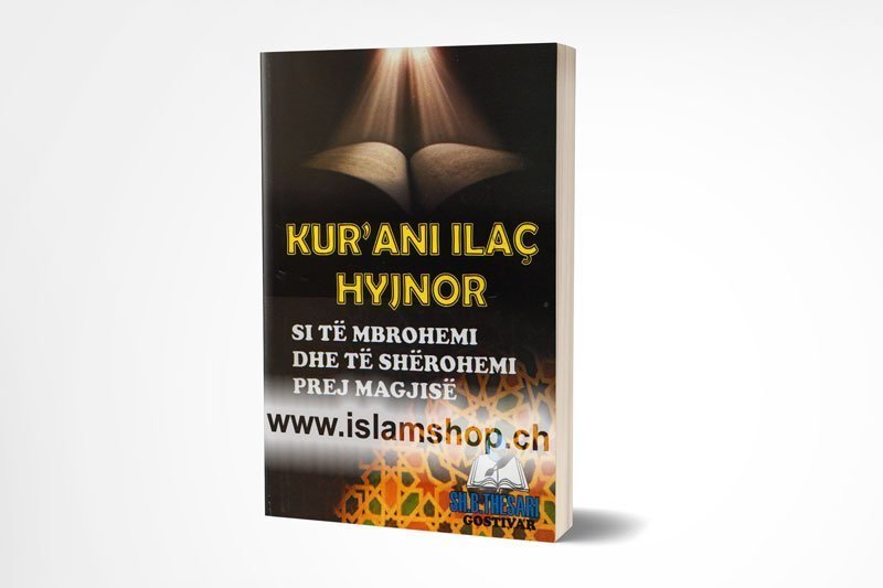Kurani Ilac hyjnor si te mbrohemi dhe te sherohemi prej magjise 1