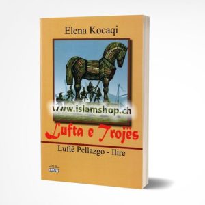 Lufta e Trojes lufte Pellazgo – Ilire