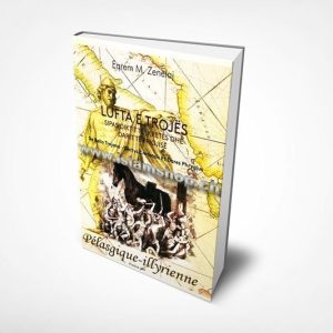 Lufta e Trojes sipas diktit te Kretes dhe Darit te Frigjise