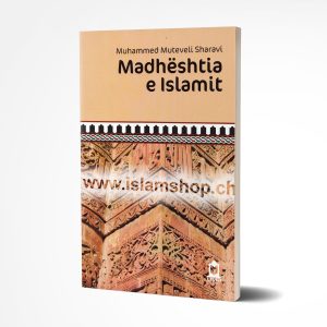 Madheshtia e Islamit