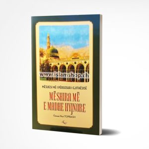 Mesuesi me i persosur i gjithesise meshira me e madhe hyjnore osman nuri topbash