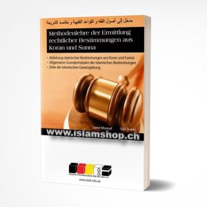 Methodenlehre der Ermittlung rechtlicher Bestimmungen aus Koran und Sunna