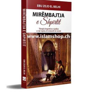 Mirembajtja e shpirtit Terapia kognitive e sjelljes e nje mjeku te shekullit te nente