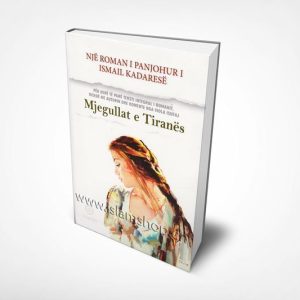 Mjegullat e Tiranes Ismail Kadare