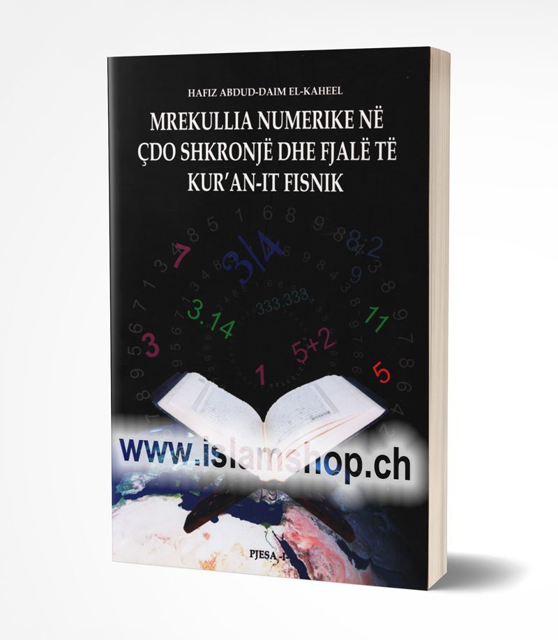 Mrekullia numerike ne cdo shkronje dhe fjale te Kuran it fisnik pjesa e I