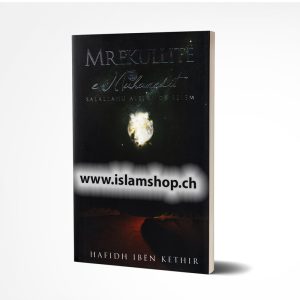Mrekullite e Muhamedit salallahu alejhi ue selem 1