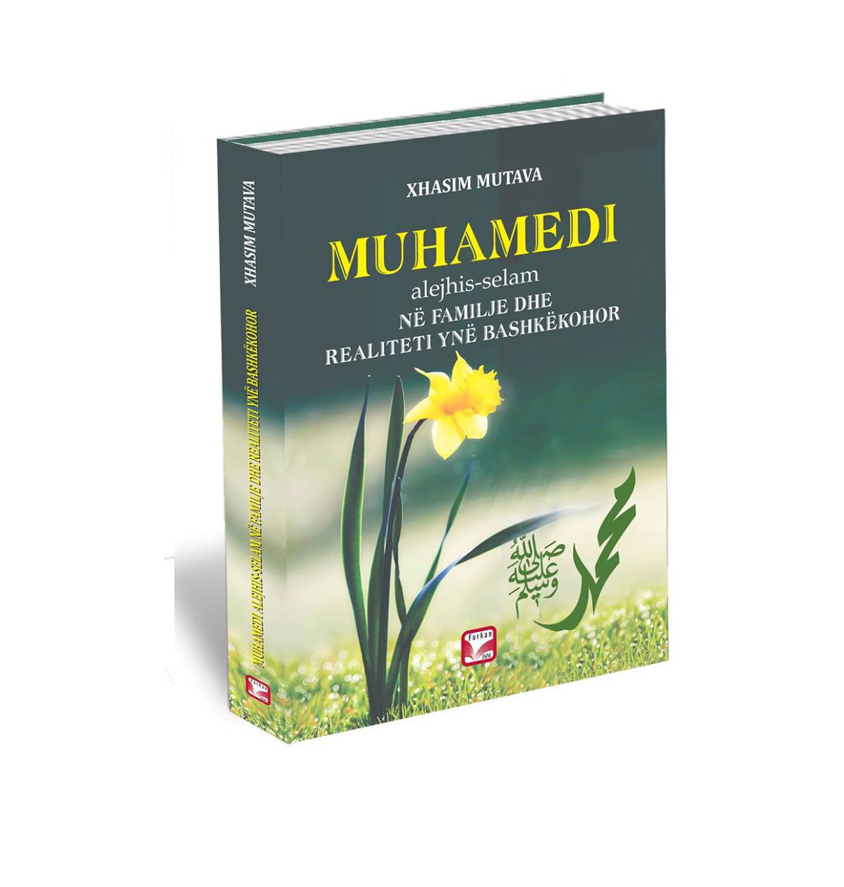 Muhamedi alejhis selam ne familje dhe realiteti yne bashkekohor 1