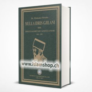 Mulla Idriz Gjilani dhe mbrojtja kombetare e Kosoves lindore 1941 1951