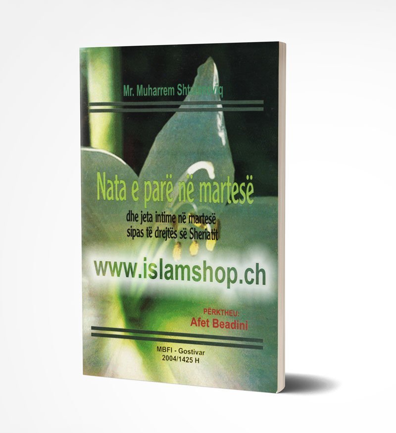 Nata e pare ne martese dhe jeta intime ne martese sipas te drejtes se Sheriatit